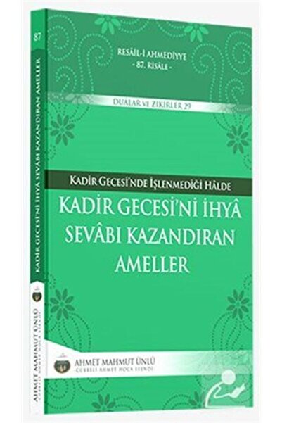 Genel Markalar Kadir Gecesini Ihya Sevabı Kazandıran Ameller