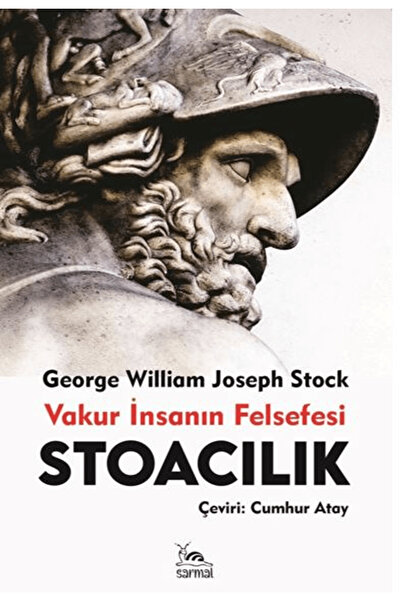 sarmal kitabevi Stoacılık / George William / Sarmal Kitabevi / 9786257221146