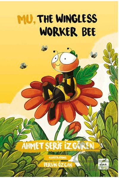 Elma Çocuk Bee Without Wings - Mu, the Wingless Worker Bee