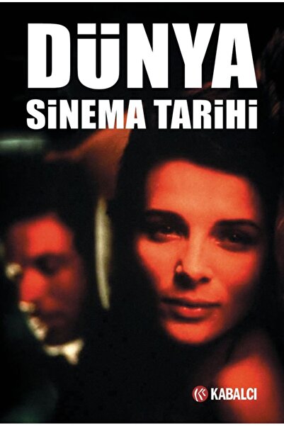 Kabalcı Yayınevi Dünya Sinema Tarihi