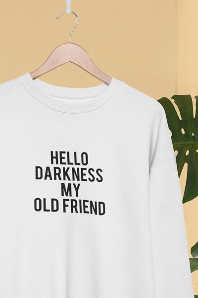 qoeuyl boutique Hello Darkness My Old Friend τυπωμένο διασκεδαστικό δώρο Unisex 100% βαμβακερό φούτερ με λαιμόκοψη