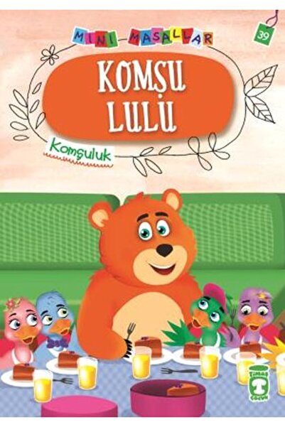 Timaş Yayınları الجار لولو - حكايات صغيرة 4 (39) نالان أكتاش سونميز