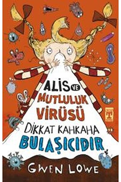 Timaş Yayınları أليس وفيروس السعادة جوين لو