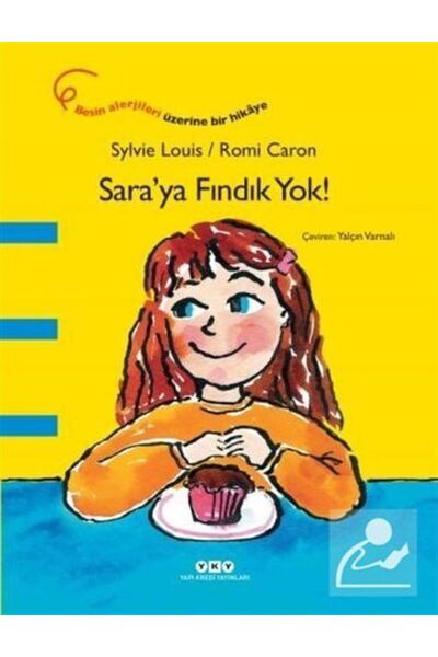 Yapı Kredi Yayınları Sara’ya Fındık Yok! /sylvie Louis /