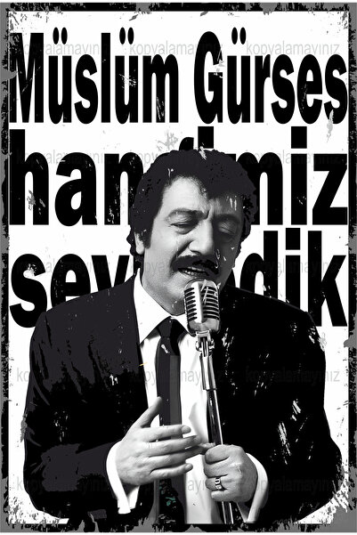 Hayat Poster müslüm gürses arabesk müzik hangimiz sevmedik ev dekorasyon tabl...