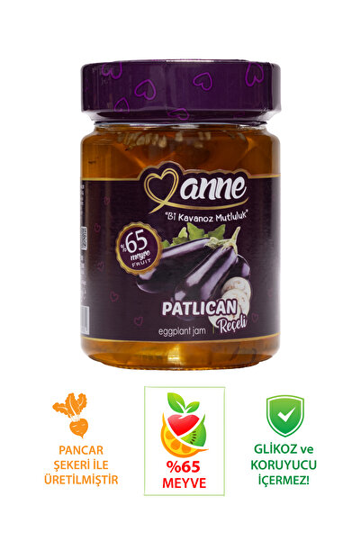 Anne Patlıcan Reçeli 400g (PANCAR ŞEKERİ ILE ÜRETİLMİŞTİR - GLİKOZ, KORUYUCU ...