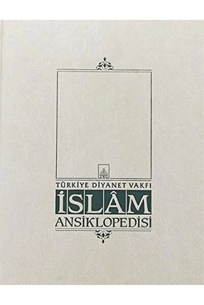 Türkiye Diyanet Vakfı Yayınları İslam Ansiklopedisi Cilt: 30