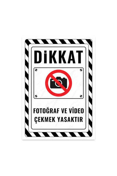 KanvasSepeti Fotoğraf Ve Video Çekmek Yasaktır Uyarı Folyo Etiket Baskı (21,6...
