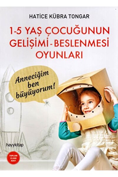 hayykitap 1-5 Yaş Çocuğunun Gelişimi Beslenmesi Oyunları