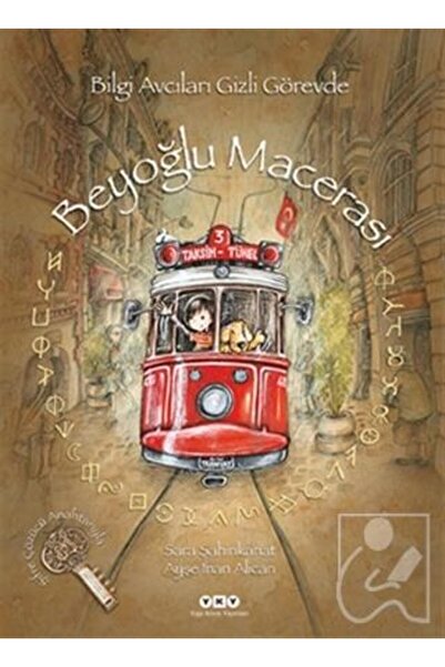 Yapı Kredi Yayınları Bilgi Avcıları Gizli Görevde - Beyoğlu Macerası