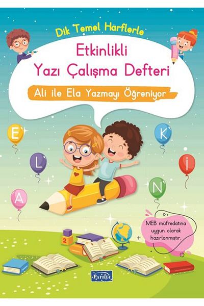 Parıltı Yayınları دفتر عمل الكتابة الفعال يتعلم الكتابة Ela مع Ali