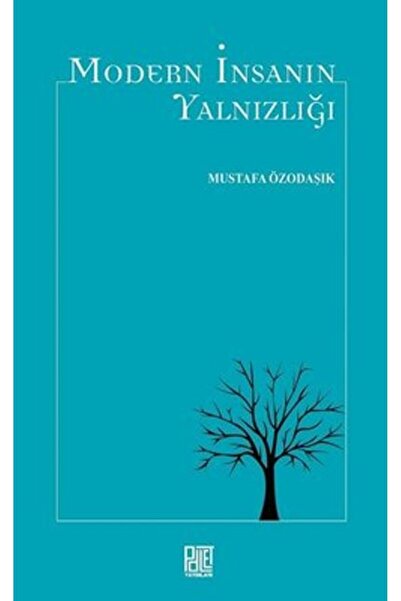 Palet Yayınları Modern Insanın Yalnızlığı