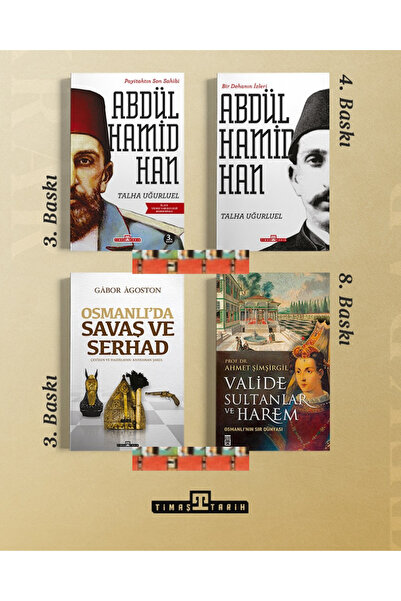Timaş Yayınları Bir Dehanın İzleri I.-II. Abdülhamid Han,Osmanlıda Savaş ve S...