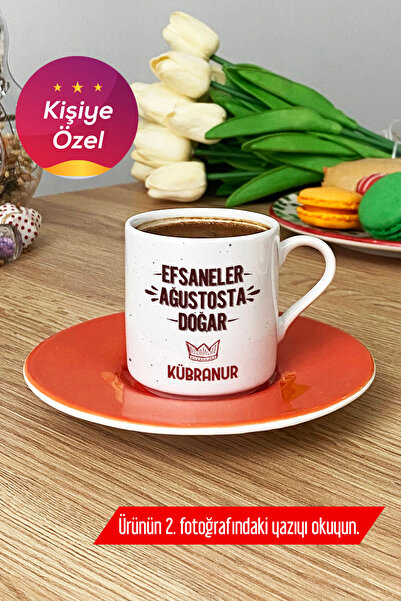 Hedizu Kişiye Özel Efsaneler Ağustosta Doğar Türk Kahvesi Fincanı Turuncu Doğ...