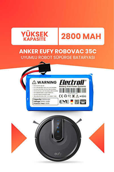 ELECTROLL Eufy Robovac 35c Uyumlu Batarya (YÜKSEK KAPASİTE) 2800mah Robot Süp...