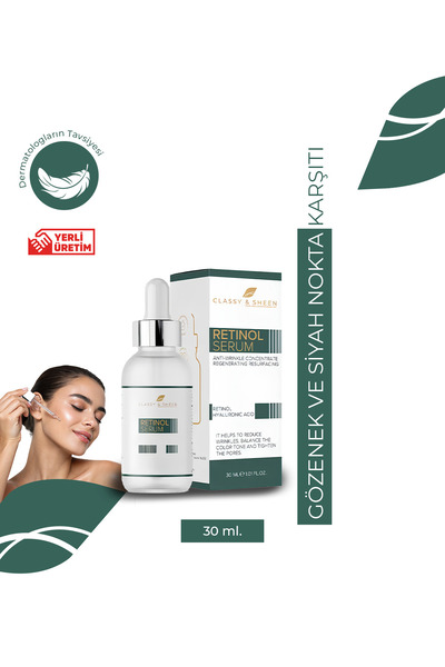 Classy Retinol Serum - Yaşlanma Karşıtı - Gözenek Sıkılaştırıcı Etkili Serum