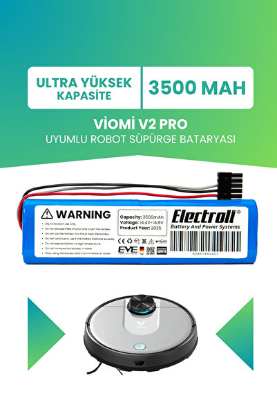 ELECTROLL Viomi V2 Pro Uyumlu Batarya (ULTRA YÜKSEK KAPASİTE) 3500mah Pil Rob...