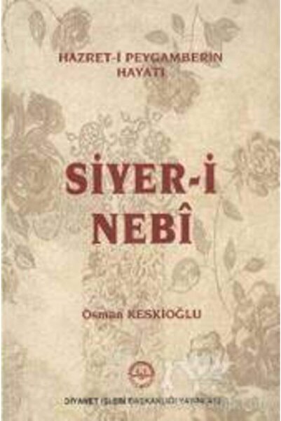 Literatürk Academia Hazret-i Peygamberin Hayatı  - Siyer-i Nebi / Osman Keski...