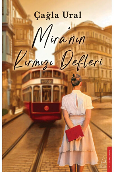 Destek Yayınları Çağla Ural - Mira’nın Kırmızı Defteri