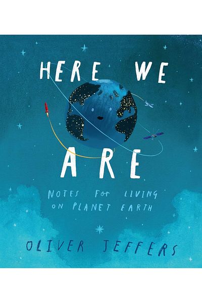 Bloomsbury Publishing Here We Are : Notes for Living on Planet Earth (Hardcover)