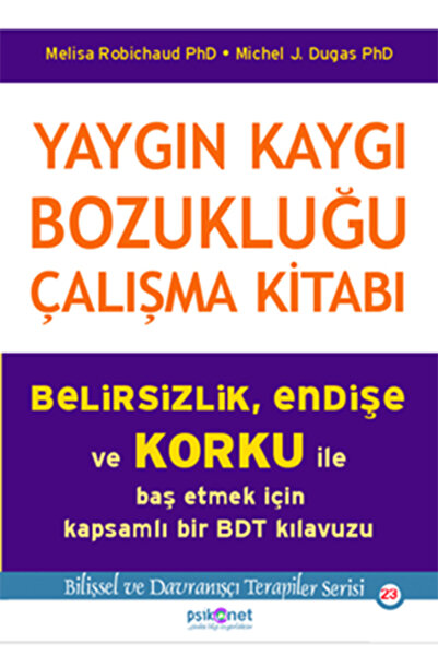 Psikonet Yayınları Yaygın Kaygı Bozukluğu Çalışma Kitabı