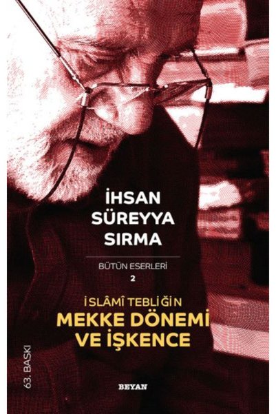 Beyan Yayınları İslami Tebliğin Mekke Dönemi Ve Işkence
