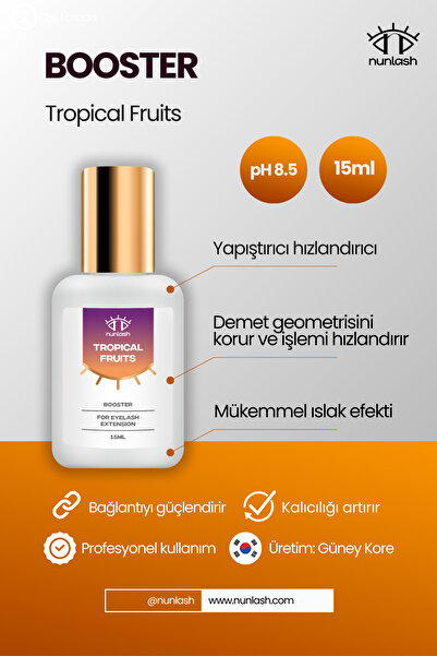 nunlash BOOSTER TROPICAL FRUITS Yapıştırıcı Hızlandırıcı ve Güçlendirici Solüsyonu 15ml