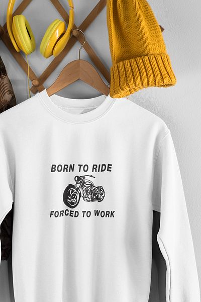 qoeuyl boutique Born To Ride Forced To Work Φούτερ με στάμπα Unisex 100% βαμβακερό φούτερ με λαιμόκοψη
