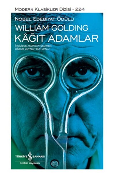 TÜRKİYE İŞ BANKASI KÜLTÜR YAYINLARI Kâğıt Adamlar (K.Kapak) WILLIAM GOLDING