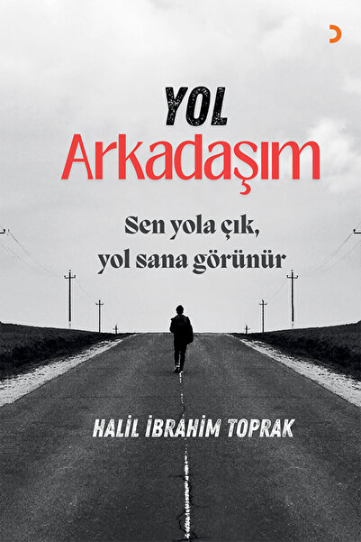 Cinius Yayınları Yol Arkadaşım & Halil İbrahim Toprak
