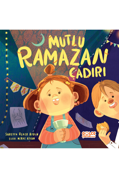 Gülce Kitap Mutlu Ramazan Çadırı