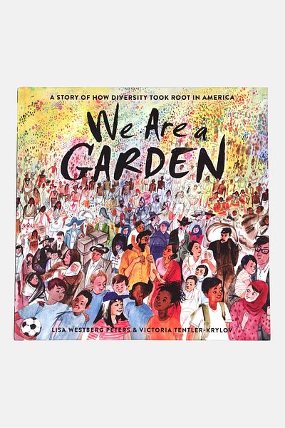 Lisa Westberg Peters We Are A Garden Hardcover Book, Yellow Combo