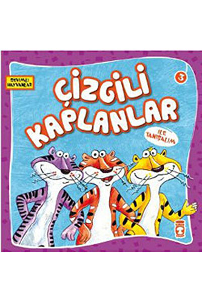 Timaş Yayınları Çizgili Kaplanlar Ile Tanışalım - Sevimli Hayvanlar Heyet Heyet