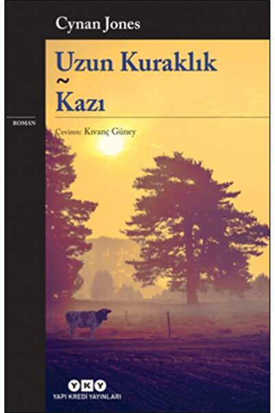 Yapı Kredi Yayınları Uzun Kuraklık Kazı Cynan Jones