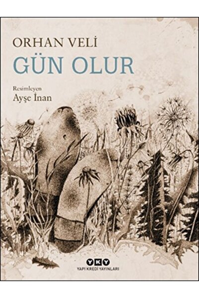Yapı Kredi Yayınları Gün Olur Orhan Veli Kanık