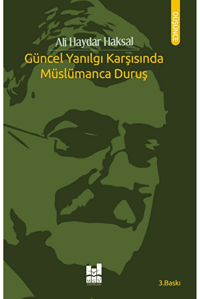 Mgv Yayınları Güncel Yanılgı Karşısında Müslümanca Duruş / Mgv Yayınları / Ali Haydar Haksal