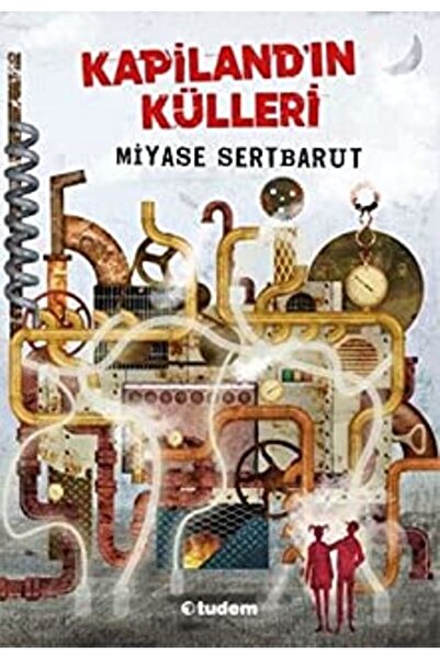 Tudem Yayınları Kapiland'ın Külleri | Miyase Sertbarut