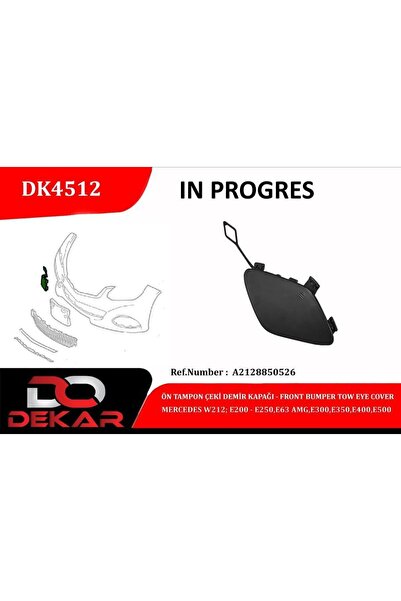 DEKAR Ön Tampon Çeki Demir Kapağı Mercedes W212-e200-e250-e63-amg-e300-e350
