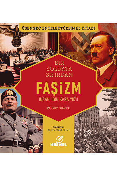 nesnel yayınlar Faşizm - İnsanlığın Kara Yüzü