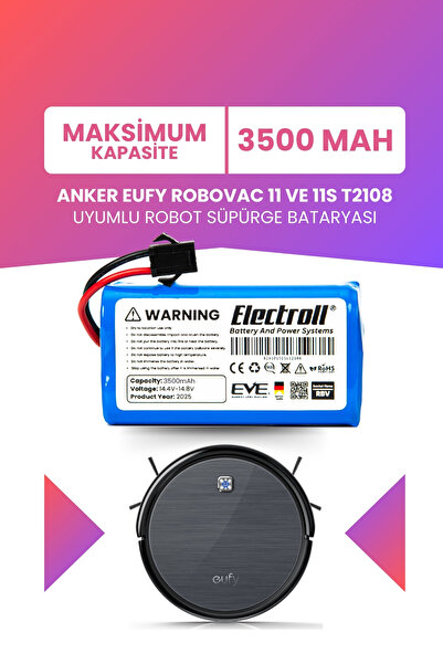 ELECTROLL Eufy Robovac 11 Ve 11s T2108 Uyumlu Batarya (MAKSİMUM KAPASİTE) 350...