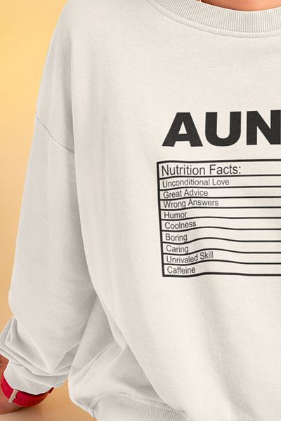 qoeuyl boutique Aunt Nutrition Facts Printed Aunt Still Gift Fun Crew Neck Sweatshirt