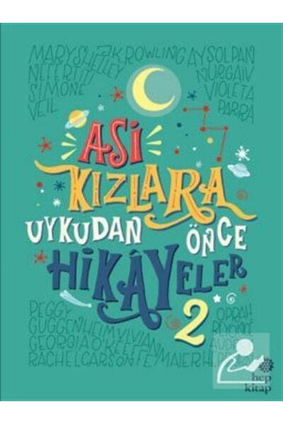 Hep Kitap Asi Kızlara Uykudan Önce Hikayeler 2