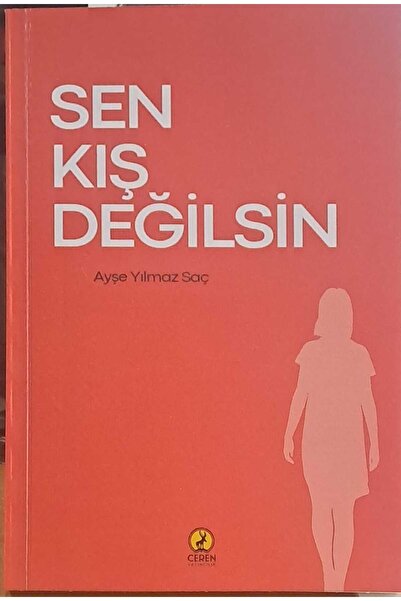 Sen Kış Değilsin