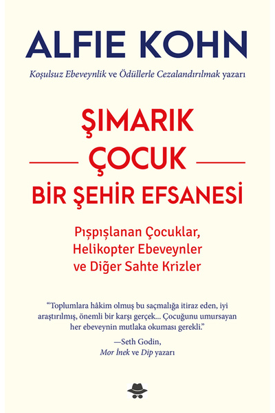 Görünmez Adam Yayıncılık Şımarık Çocuk: Bir Şehir Efsanesi