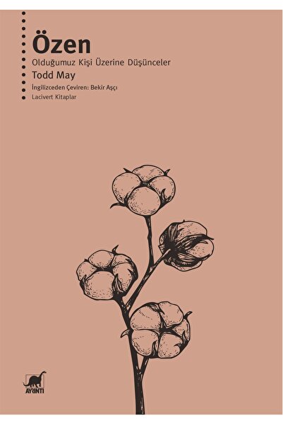 Ayrıntı Yayınları ÖZEN Olduğumuz Kişi Üzerine Düşünceler