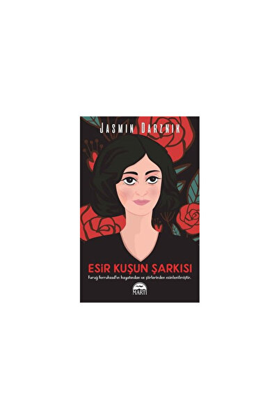 Martı Yayınları Esir Kuşun Şarkısı Jasmin Darznik