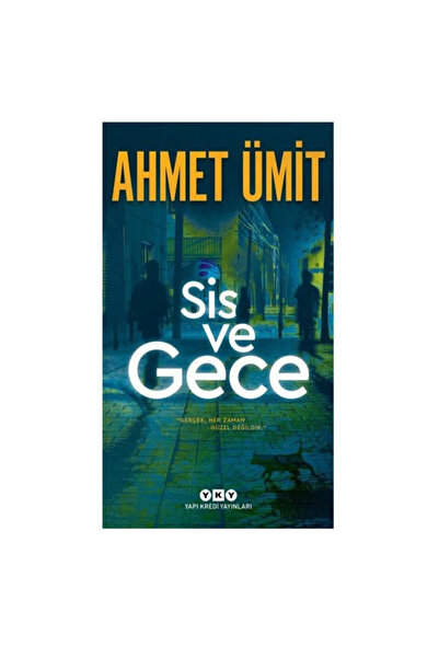 Yapı Kredi Yayınları Sis Ve Gece