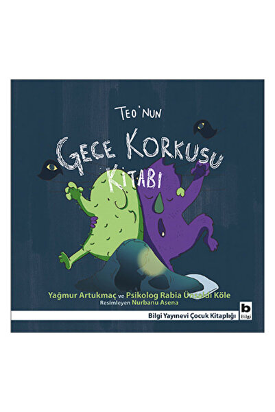 Bilgi Yayınevi Teonun Gece Korkusu Kitabı Yağmur Artukmaç