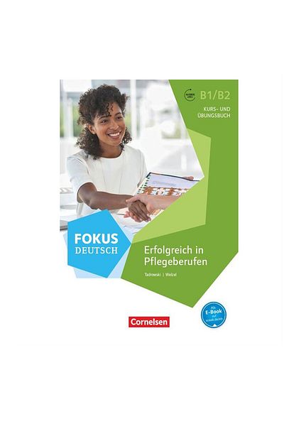 Cornelsen Erfolgreiches Focus Deutsch - Pflegeberufen im Alltag und Beruf
