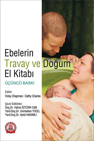 Ankara Nobel Tıp Kitapevleri Ankara Nobel Tıp Kitabevleri Ebelerin Travay Ve Doğum El Kitabı 3. Baskı